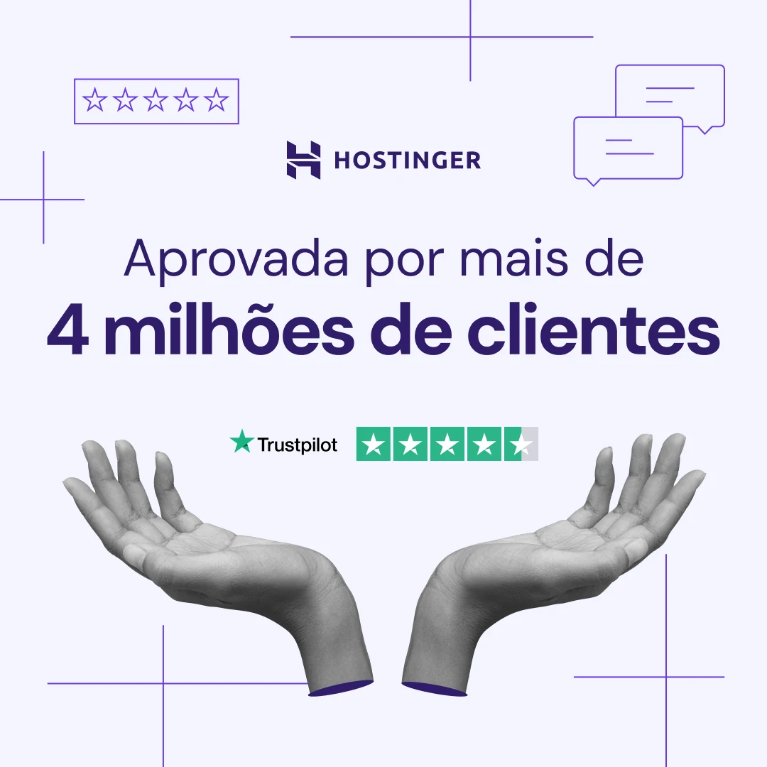 Hostinger — aprovada por mais de 4 milhões de clientes