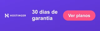 Hostinger — 30 dias de garantia de reembolso